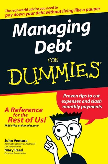 Managing Debt For Dummies by Mary Reed Paperback Book
