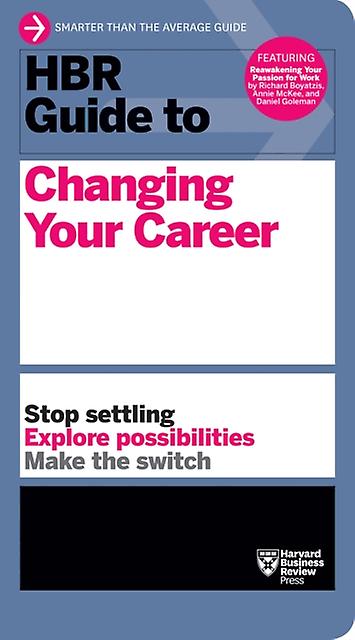 Hbr Guide To Changing Your Career by Harvard Business Review Paperback Book