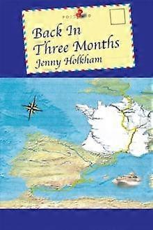 Back In Three Months - Jenny Holkham