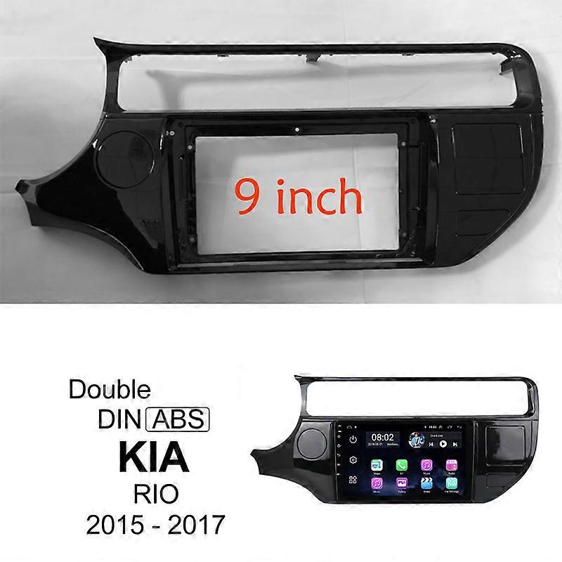 9 Inch Car Fascia For KIA RIO 2015-2017 Panel Dash Mount Installation One Din / Double Din Car DVD Frame Trim Kit