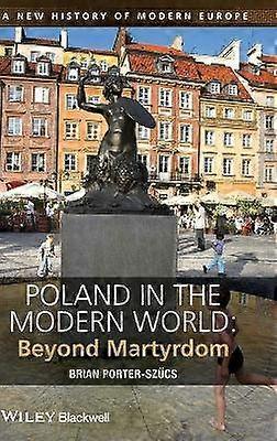 Poland in the Modern World