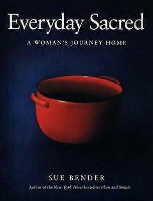 Everyday Sacred