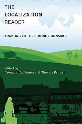The Localization Reader: Adapting to the Coming Downshift (The MIT Press)