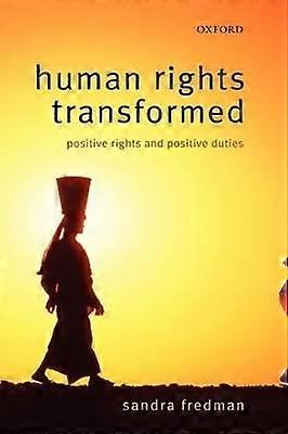 Human Rights Transformed