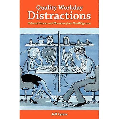 Quality Workday Distractions