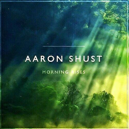 Aaron Shust Morning Rises CD