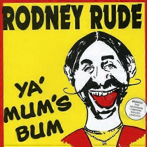 Rodney Rude Ya Mums Bum [australian Import] CD (2000)