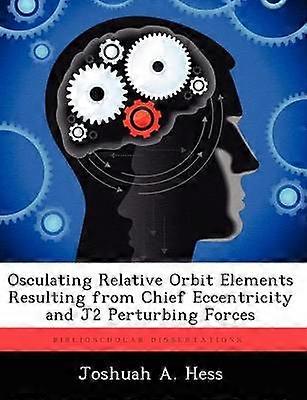 Osculating Relative Orbit Elements Resulting from Chief Eccentricity and J2 Perturbing Forces