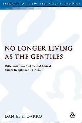 Ne plus vivre comme les Gentils