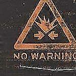 No Warning No Warning CD (2005)