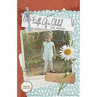 Faith Of A Child The Genesis - Sophia Yolanda - Paperback - en Book