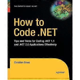 How To Tips And Tricks For 1.1 2.0 Applications E - Christian Gross - Paperback - en Book