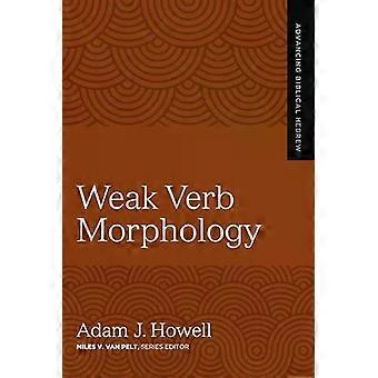 En svag verbmorfologi 4 - Adam J. Howell