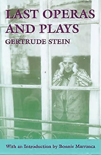 Last Operas and Plays