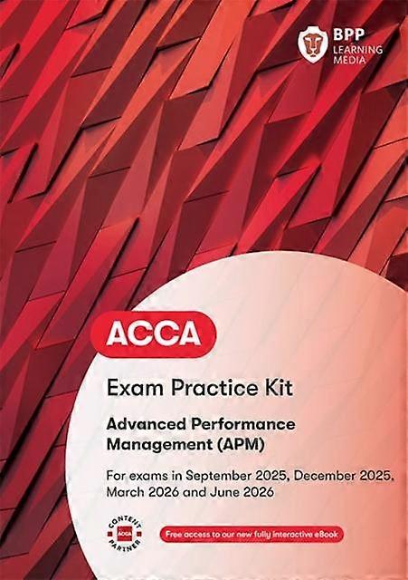 Acca Advanced Performance Management - BPP Learning Media - Accounting: study and revision guides - BPP Learning Media - Paperback