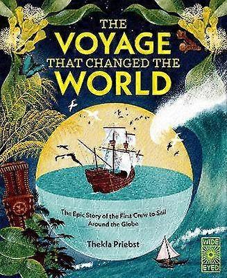 The Voyage That Changed The World