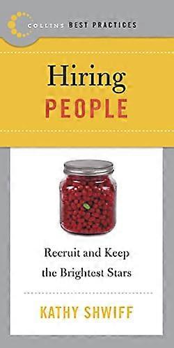 Hiring People (Best Practices)