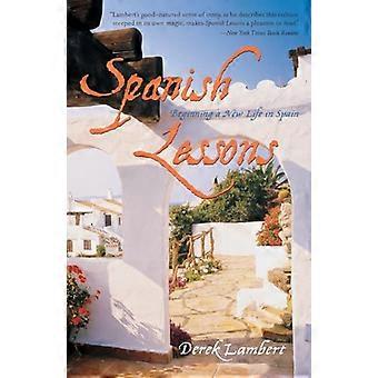 Espanjan oppitunnit: Uuden elämän aloittaminen Espanjassa
