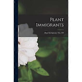 plante innvandrere; Nr. 143