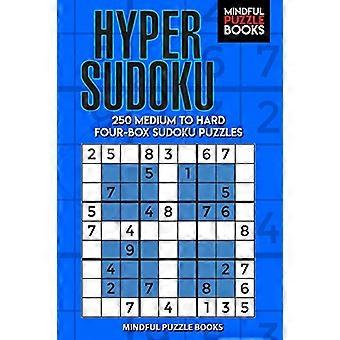 Hyper Sudoku: 250 medelsvåra till svåra Sudoku-pussel med fyra rutor (Windoku)