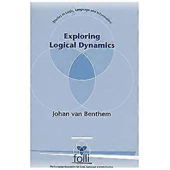 Verkenning van logische dynamieken (studies in logica, taal en informatie)