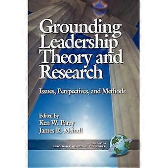 Fondements de la théorie et de la recherche en leadership : enjeux et perspectives (Horizons du leadership)