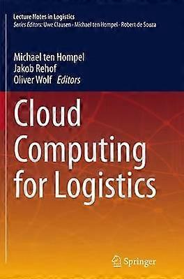 Cloud Computing For Logistics - Springer Nature B.V - Paperback - en Book