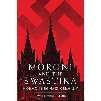 Moroni and the swastika mormons in nazi germany