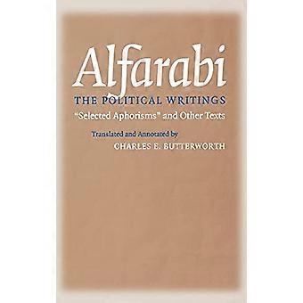 The Political Writings Selected Aphorisms and Other Texts