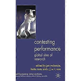 Contesting Performance Global Sites of Research