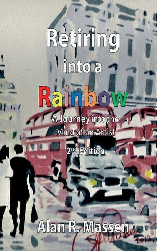 Retiring Into A Rainbow 2nd Edition