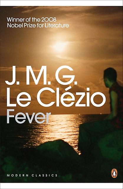 Fever - J.M.G. Le Clezio