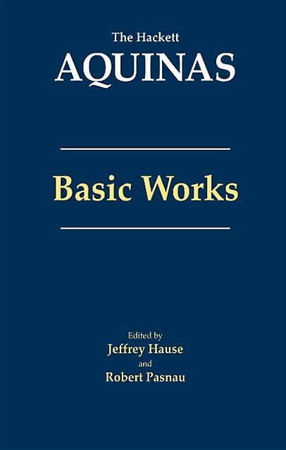 Aquinas Basic Works by Thomas Aquinas Paperback