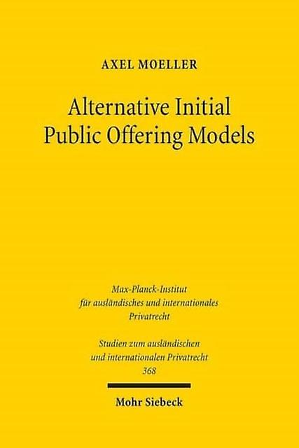 Alternative Initial Public Offering Models by Axel Moeller Paperback
