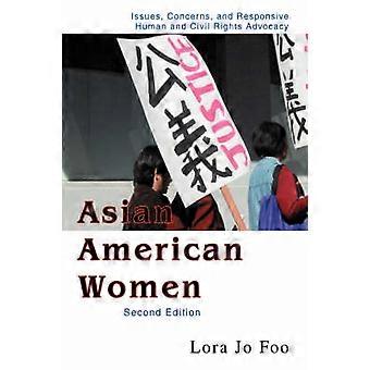Asian American Women Issues Concerns and Responsive Human and Civil Rights Advocacy