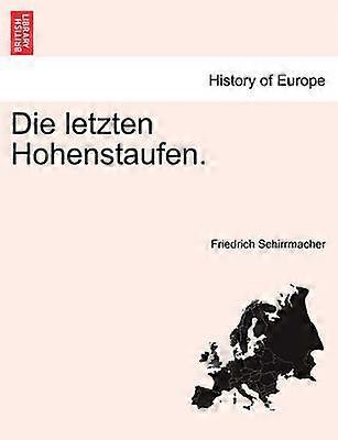 Die letzten Hohenstaufen