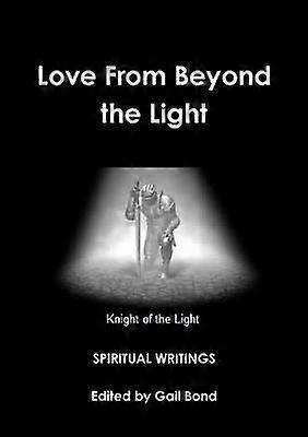 Love From Beyond the Light