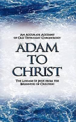 Adam to Christ