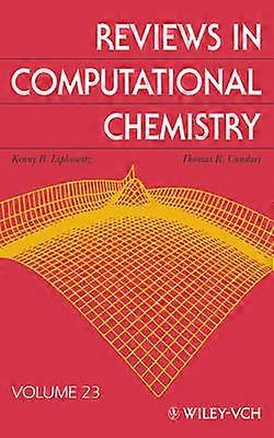 Reviews in Computational Chemistry Volume 23