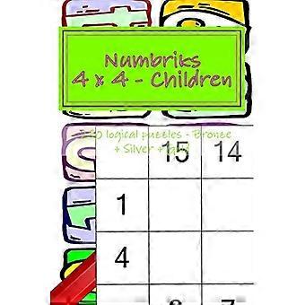 numbriks 4 x 4 - kinderen - 250 logische puzzels - brons + zilver + goud : gemakkelijk + medium + moeilijk + zeer moeilijk