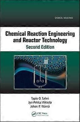 Chemical Reaction Engineering and Reactor Technology Second Edition
