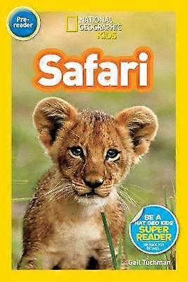 Safari (National Geographic Kids Readers Pre-Reader)