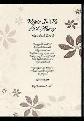 Rejoice in the Lord Always Memo Book for All