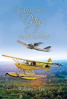 What a Lovely Day for an Airplane Ride