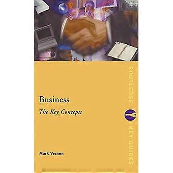 Business The Key Concepts