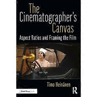 The Cinematographers Canvas Aspect Ratios and Framing the Film