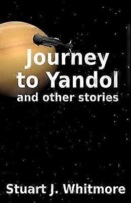 Journey to Yandol and other stories