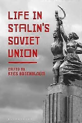 Life in Stalin's Soviet Union