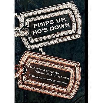 Pimps Up, Ho's Down: Hip Hop's Hold on Young Black Women
