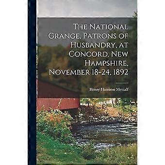 National Grange, beskyttere av husdyrhold, i Concord, New Hampshire, 18-24 november 1892